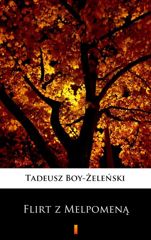 okładka Flirt z Melpomeną ebook | epub, mobi | Tadeusz Boy-Żeleński