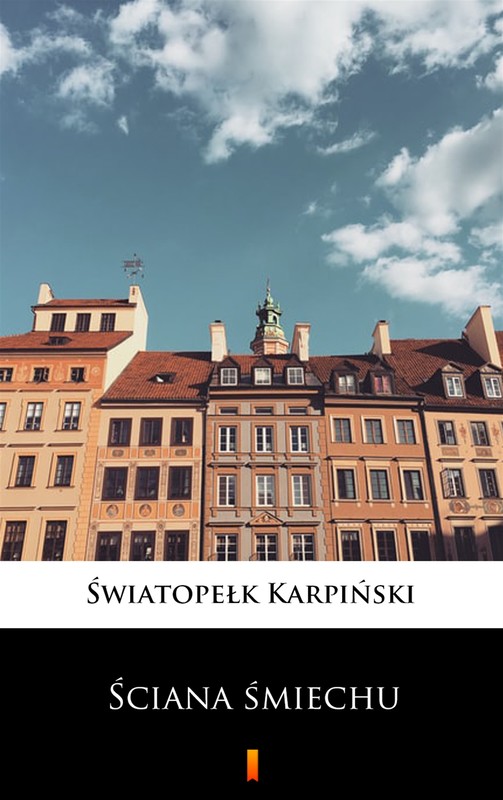 okładka Ściana śmiechu ebook | epub, mobi | Karpiński Światopełk