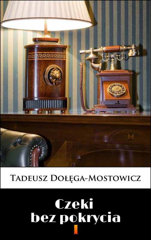 okładka Czeki bez pokrycia ebook | epub, mobi | Tadeusz Dołęga-Mostowicz