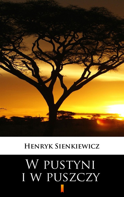 okładka W pustyni i w puszczy ebook | epub, mobi | Henryk Sienkiewicz