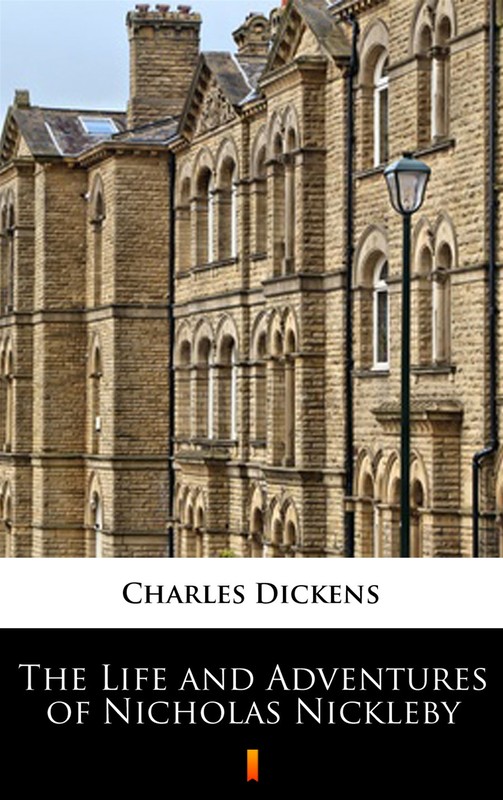 okładka The Life and Adventures of Nicholas Nickleby ebook | epub, mobi | Charles Dickens