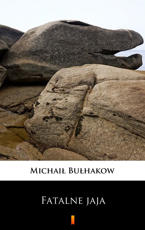 okładka Fatalne jaja ebook | epub, mobi | Michaił Bułhakow
