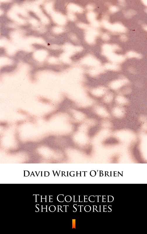 okładka The Collected Short Stories ebook | epub, mobi | David Wright O’Brien