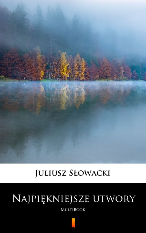 okładka Najpiękniejsze utwory ebook | epub, mobi | Juliusz Słowacki