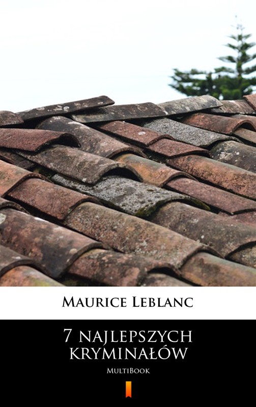 okładka 7 najlepszych kryminałów ebook | epub, mobi | Maurice Leblanc