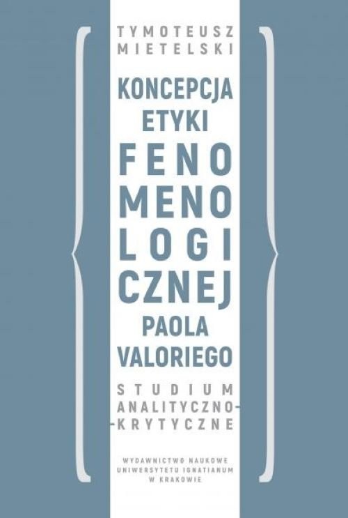 okładka Koncepcja etyki fenomenologicznej Paola Valoriego książka