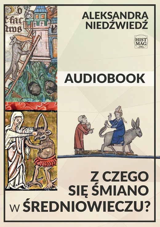 okładka Z czego się śmiano w średniowieczu? audiobook | MP3 | Aleksandra Pawłowska (z d. Niedźwiedź)