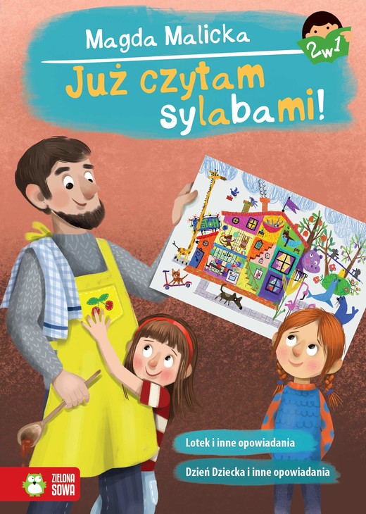 okładka Lotek, Dzień Dziecka i inne opowiadania. Już czytam sylabami 2 w 1 książka