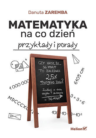 okładka Matematyka na co dzień. Przykłady i porady książka | Danuta Zaremba