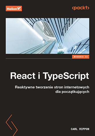 okładka React i TypeScript. Reaktywne tworzenie stron internetowych dla początkujących wyd. 2 książka