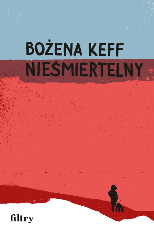 okładka Nieśmiertelny książka | Keff Bożena
