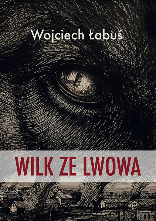 okładka Wilk ze Lwowa książka