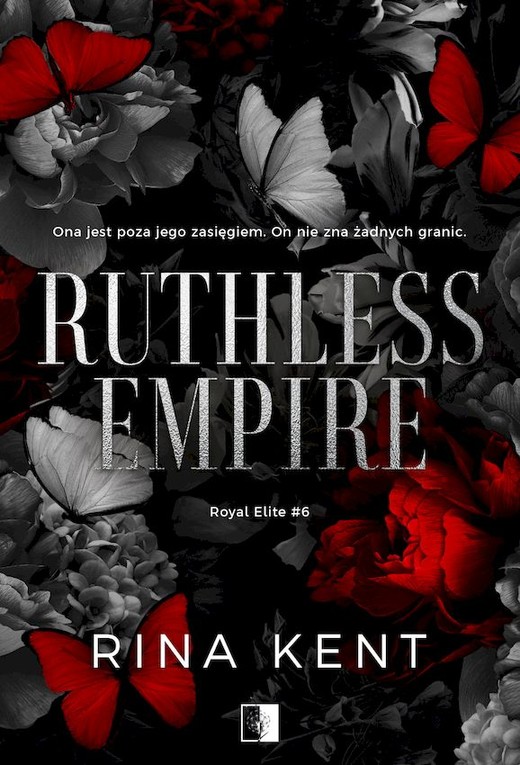 okładka Ruthless Empire. Royal Elite. Tom 6 książka | Rina Kent