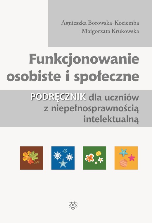 okładka Funkcjonowanie osobiste i społeczne Podręcznik dla uczniów z niepełnosprawnością intelektualną książka