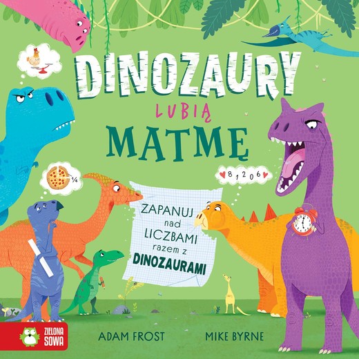 okładka Dinozaury lubią matmę książka | Adam Frost