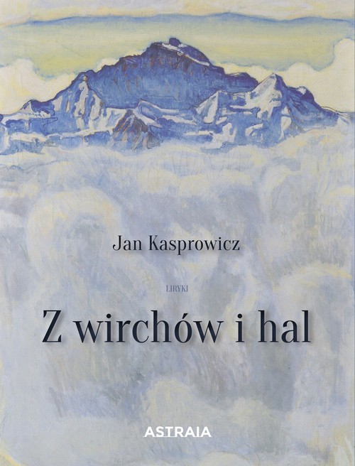 okładka Z wirchów i hal książka | Jan Kasprowicz