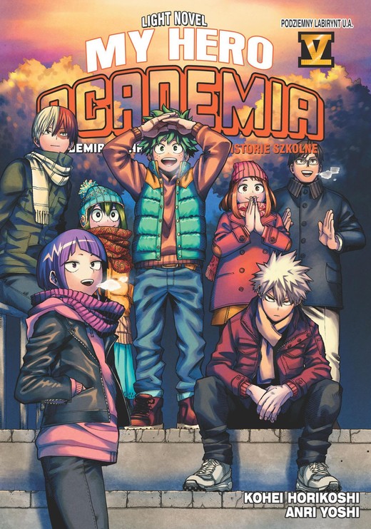 okładka My Hero Academia. Light Novel historie szkolne. Tom 5 książka