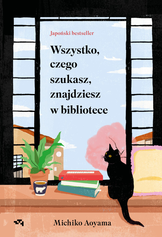 okładka Wszystko, czego szukasz, znajdziesz w bibliotece ebook | epub, mobi | Michiko Aoyama