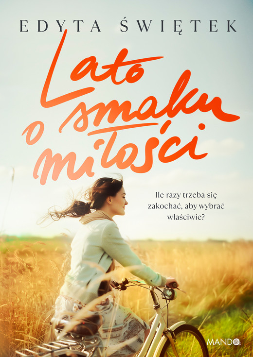 okładka Lato o smaku miłości ebook | epub, mobi | Edyta Świętek