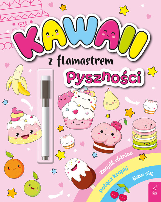 okładka Kawaii z flamastrem. Pyszności książka | Patrycja Klempas