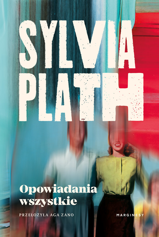 okładka Opowiadania wszystkie książka | Sylvia Plath