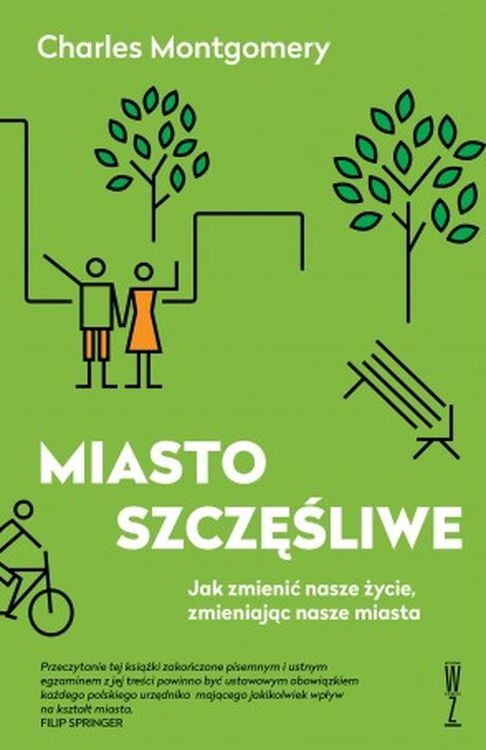 okładka Miasto szczęśliwe wyd. 2 książka | Charles Montgomery