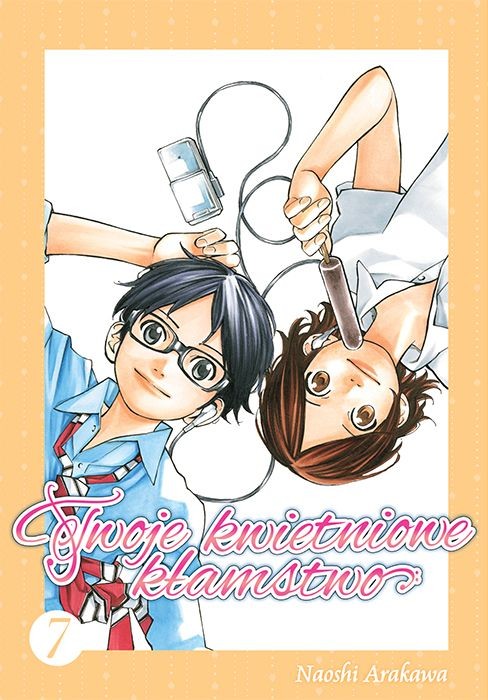 okładka Twoje kwietniowe kłamstwo. Tom 7 książka