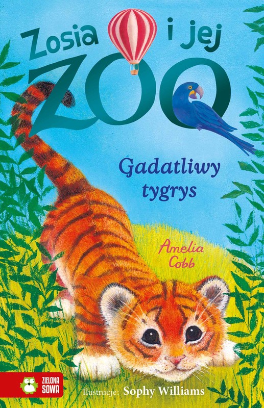 okładka Gadatliwy tygrys. Zosia i jej zoo książka