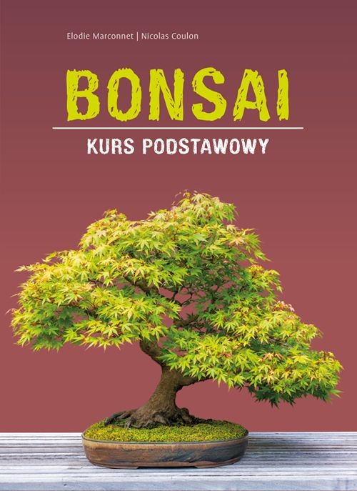 okładka Bonsai. Kurs podstawowy książka
