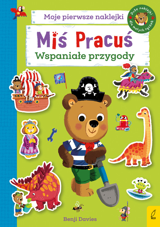 okładka Miś Pracuś. Wspaniałe przygody. Moje pierwsze naklejki książka