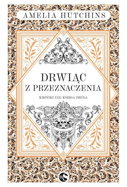 okładka Drwiąc z przeznaczenia. Kroniki Fae. Tom 2 książka | Amelia Hutchins