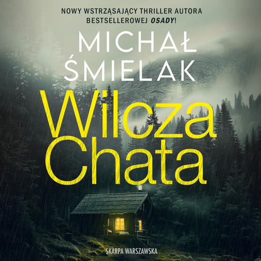 okładka Wilcza Chata audiobook | MP3 | Michał Śmielak