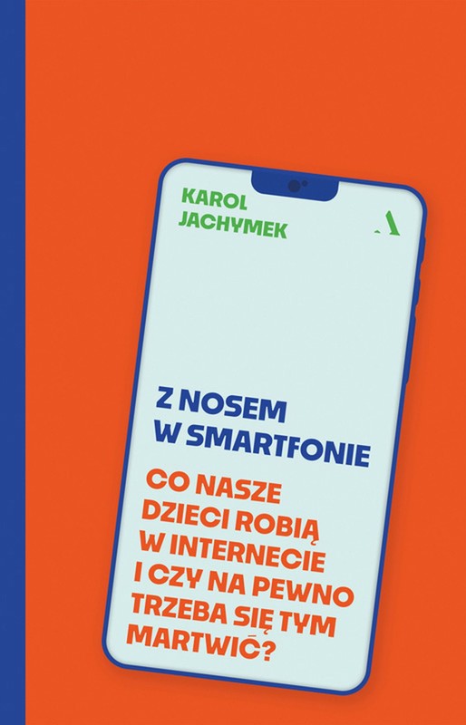 okładka Z nosem w smartfonie ebook | epub, mobi | Jachymek Karol