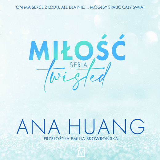 okładka Miłość. Seria twisted audiobook | MP3 | Ana Huang