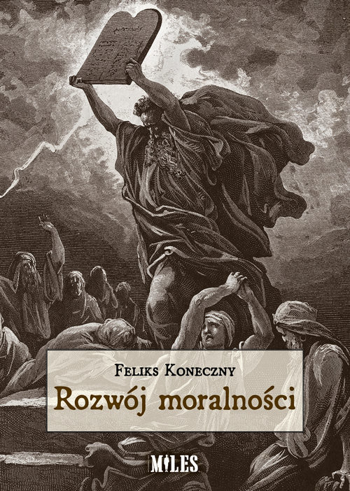 okładka Rozwój moralności książka | Feliks Koneczny