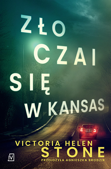 okładka Zło czai się w Kansas książka | Victoria Helen Stone