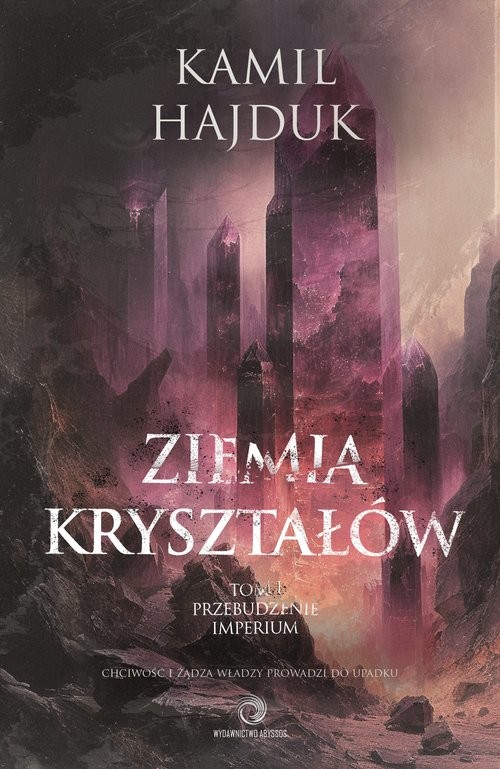 okładka Ziemia Kryształów t. 1 Przebudzenie Imperium książka
