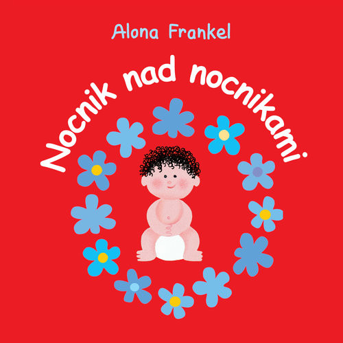 okładka Nocnik nad nocnikami (wersja dla chłopców) książka | Alona Frankel