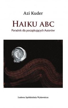 okładka Haiku ABC. Poradnik dla początkujących autorów książka