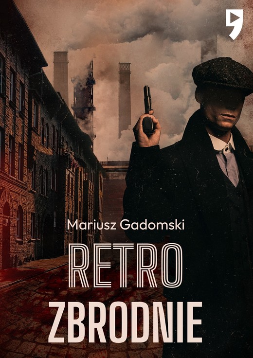 okładka Retrozbrodnie książka | Mariusz Gadomski