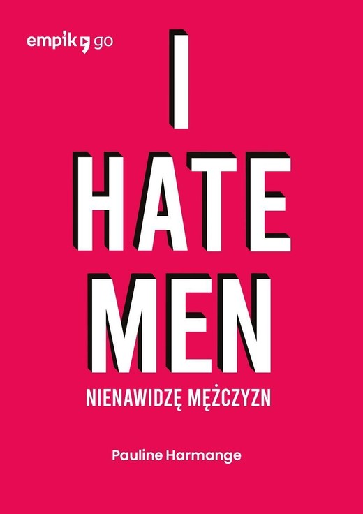 okładka I hate men. Nienawidzę mężczyzn książka