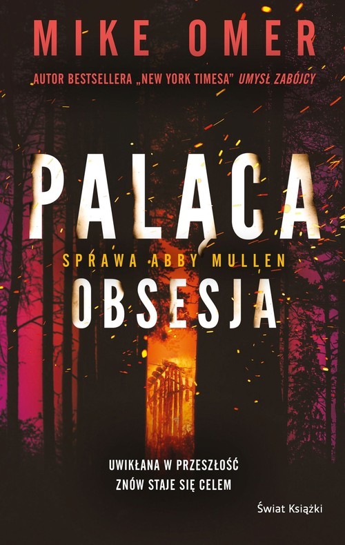 okładka Paląca obsesja Seria Tajemnice Abby Mullen Tom 3 książka | Mike Omer