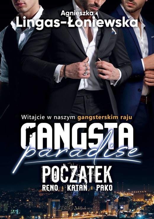 okładka Początek. Gangsta Paradise książka | Agnieszka Lingas-Łoniewska
