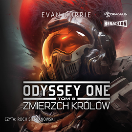 okładka Odyssey One. Tom 8. Zmierzch Królów audiobook | MP3 | Evan Currie