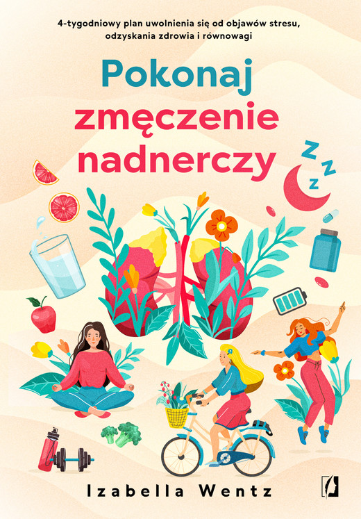 okładka Pokonaj zmęczenie nadnerczy ebook | epub, mobi | Izabella Wentz