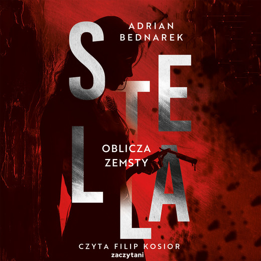 okładka Stella. Oblicza zemsty audiobook | MP3 | Adrian Bednarek