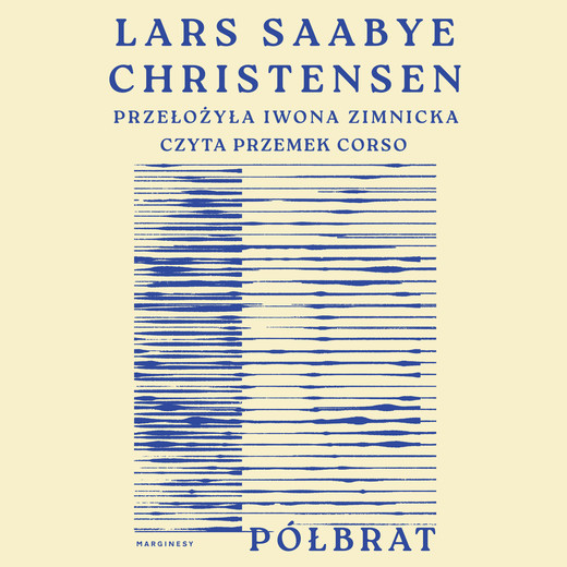 okładka Półbrat audiobook | MP3 | Lars Saabye Christensen