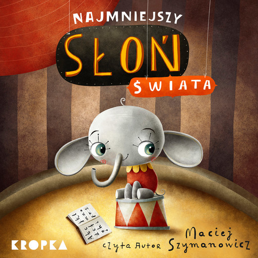 okładka Najmniejszy słoń świata audiobook | MP3 | Maciej Szymanowicz