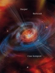 okładka Czas kompost książka | Kacper Bartczak