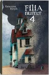 okładka Filia numer 4 książka | Katarzyna Ryrych, Marta Krzywicka